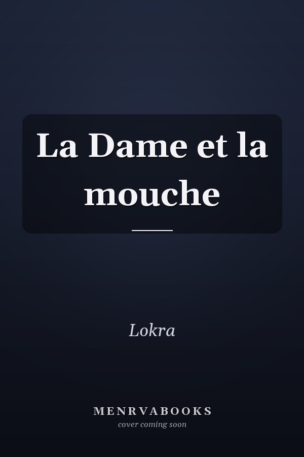 La Dame et la mouche