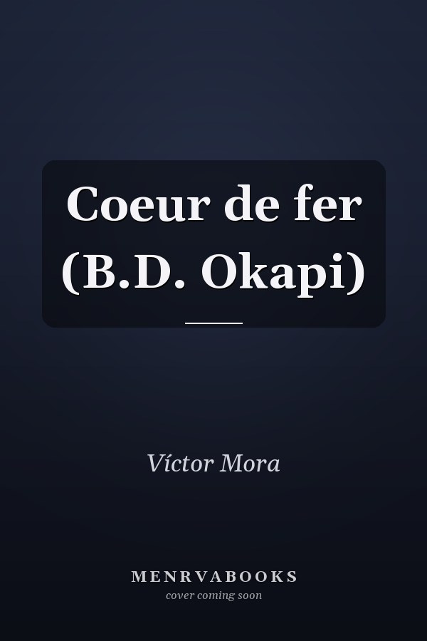 Coeur de fer (B.D. Okapi)