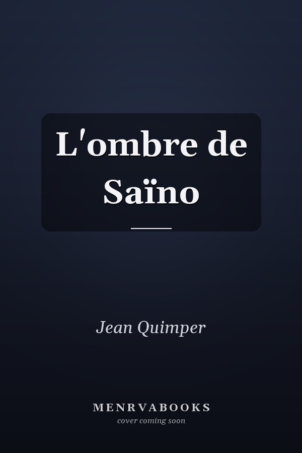 L'ombre de Saïno