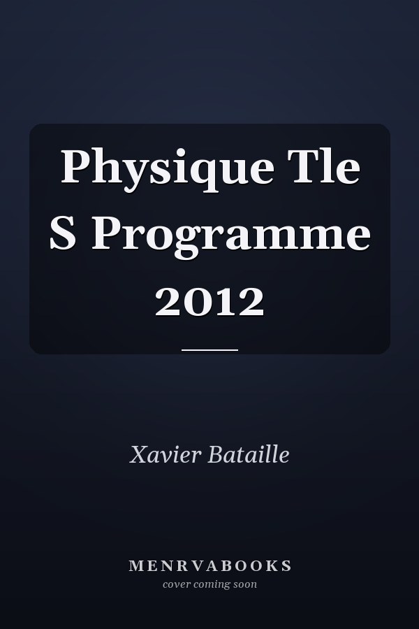 Physique Tle S Programme 2012