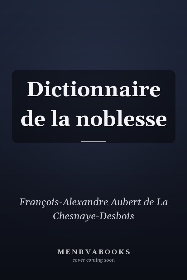 Dictionnaire de la noblesse