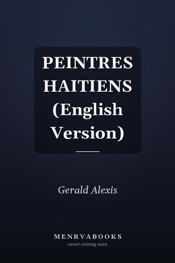 PEINTRES HAITIENS (English Version)