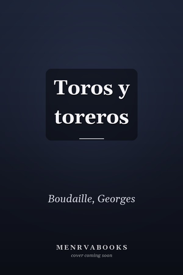 Toros y toreros