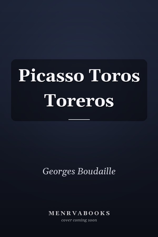 Picasso Toros Toreros