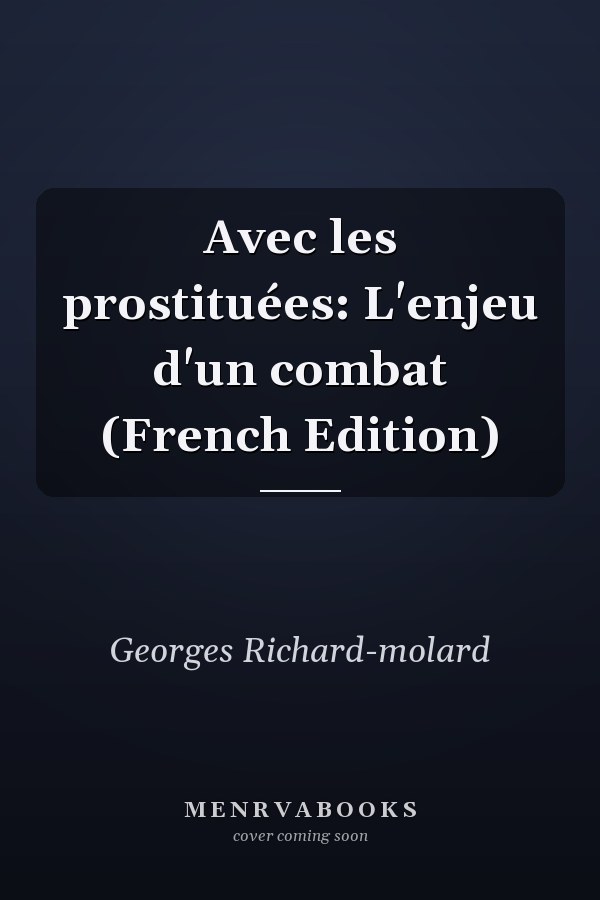 Avec les prostituées: L'enjeu d'un combat (French Edition)