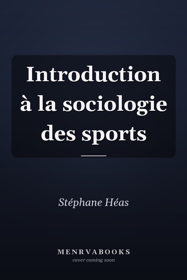 Introduction à la sociologie des sports