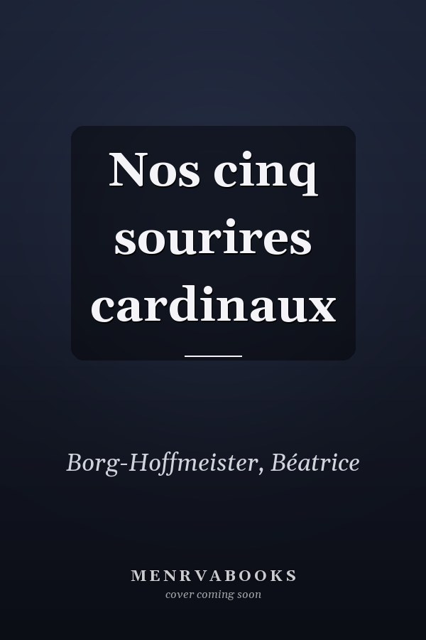 Nos cinq sourires cardinaux