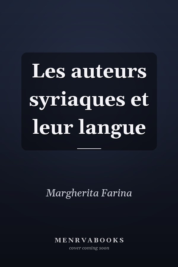 Les auteurs syriaques et leur langue