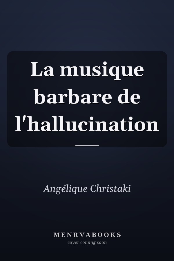 La musique barbare de l'hallucination