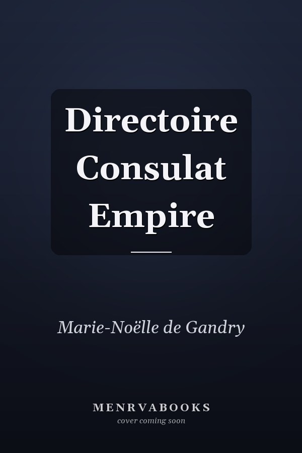 Directoire Consulat Empire