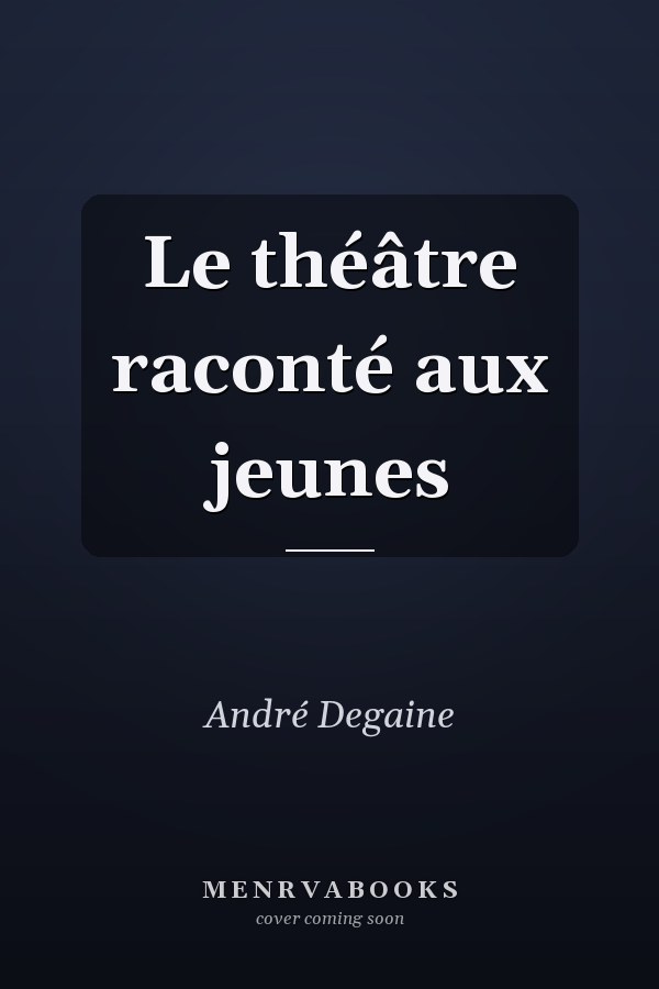 Le théâtre raconté aux jeunes