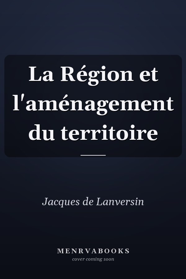La Région et l'aménagement du territoire