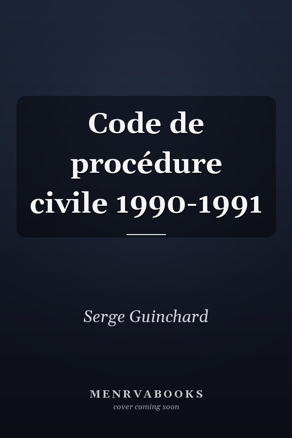 Code de procédure civile 1990-1991