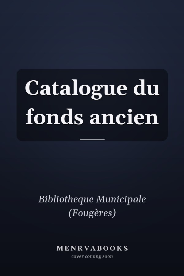 Catalogue du fonds ancien