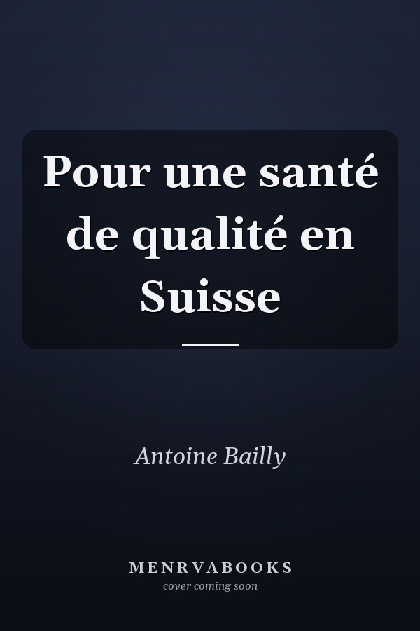 Pour une santé de qualité en Suisse