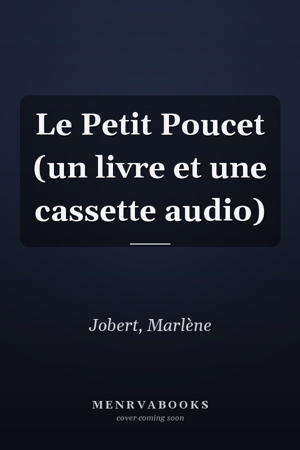 Le Petit Poucet (un livre et une cassette audio)