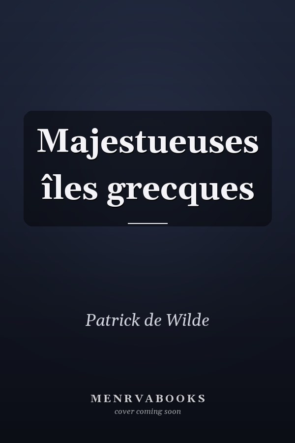 Majestueuses îles grecques