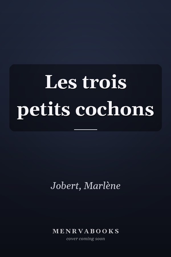Les trois petits cochons