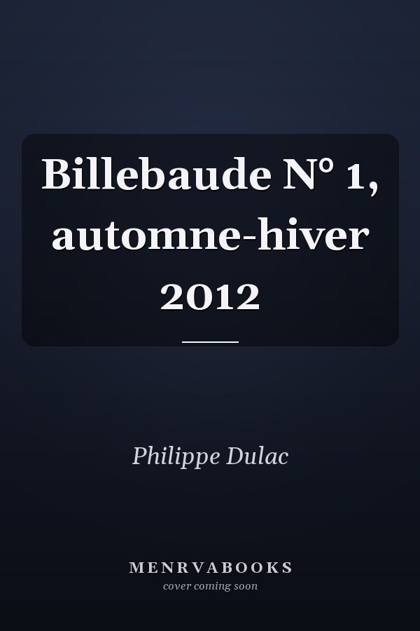 Billebaude N° 1, automne-hiver 2012