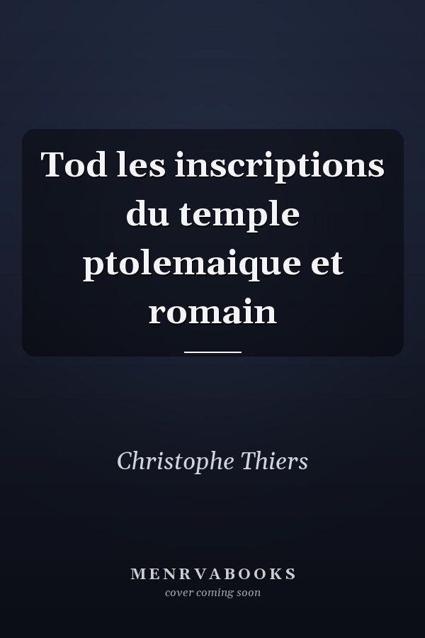 Tod les inscriptions du temple ptolemaique et romain