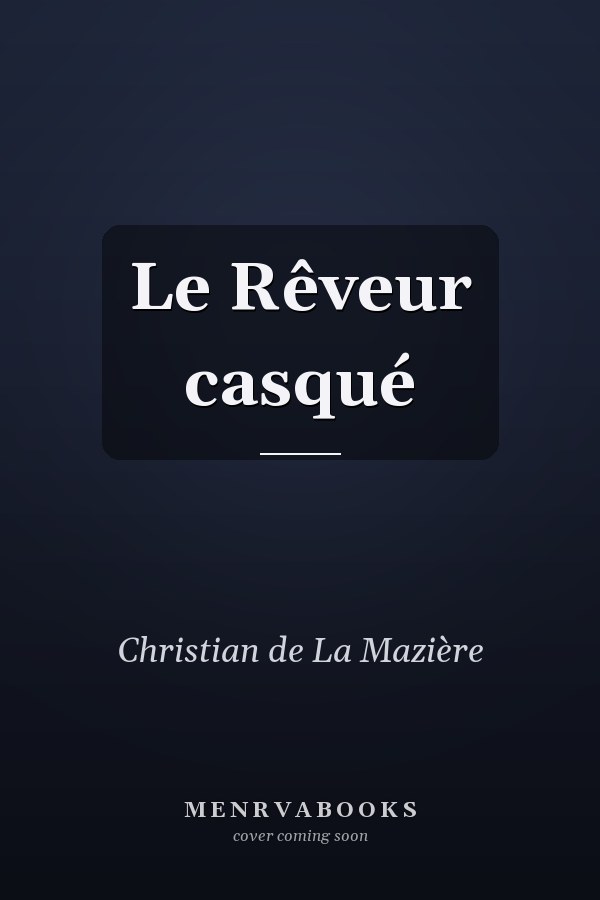 Le Rêveur casqué