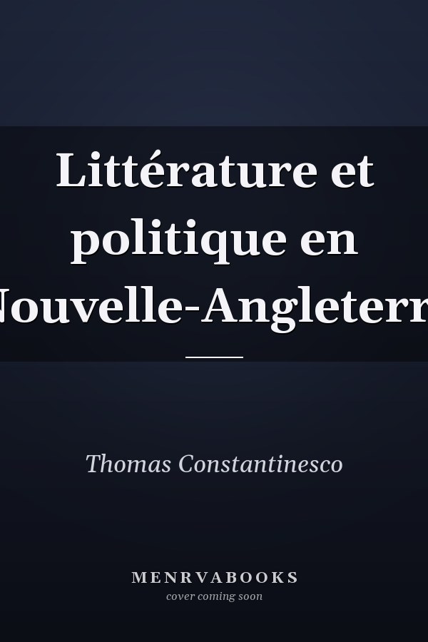 Littérature et politique en Nouvelle-Angleterre