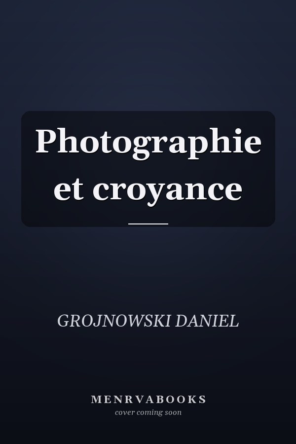 Photographie et croyance