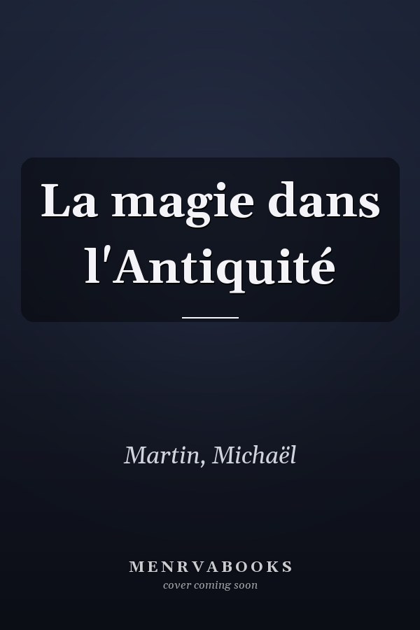 La magie dans l'Antiquité