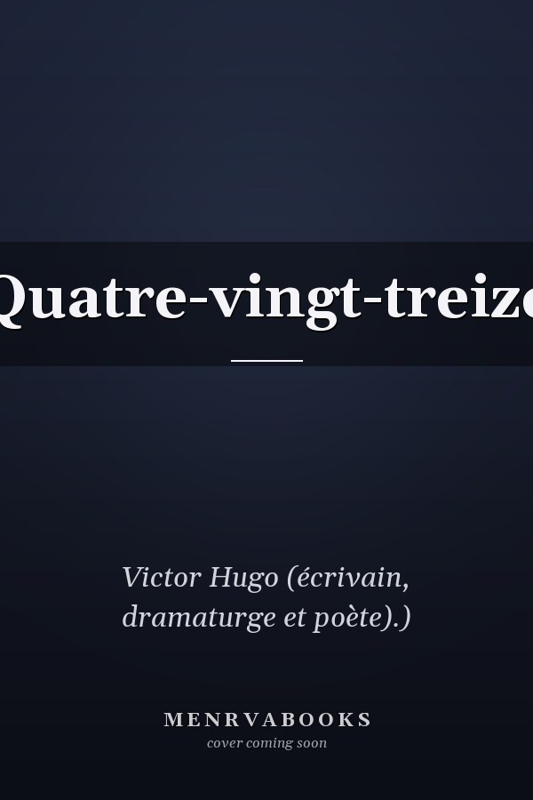 Quatre-vingt-treize