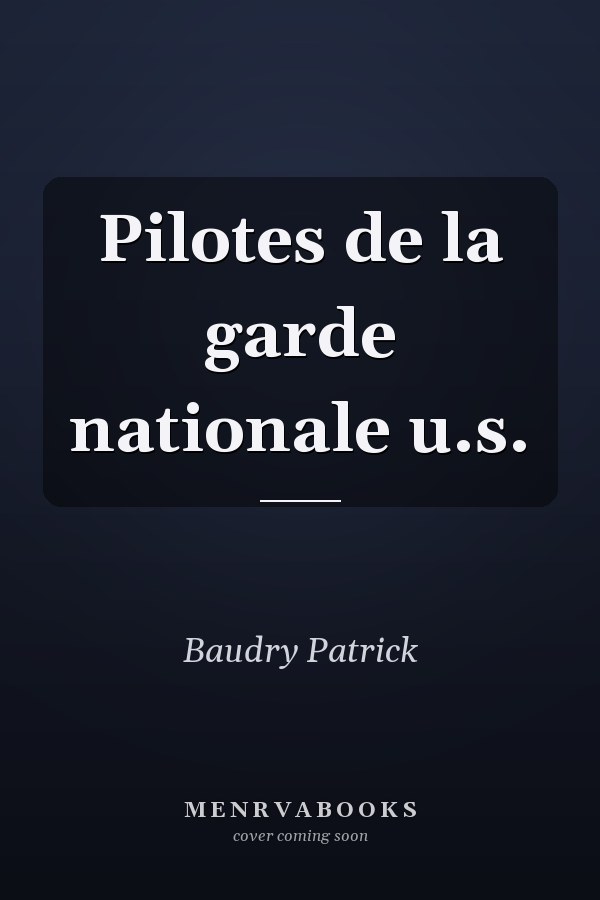 Pilotes de la garde nationale u.s.