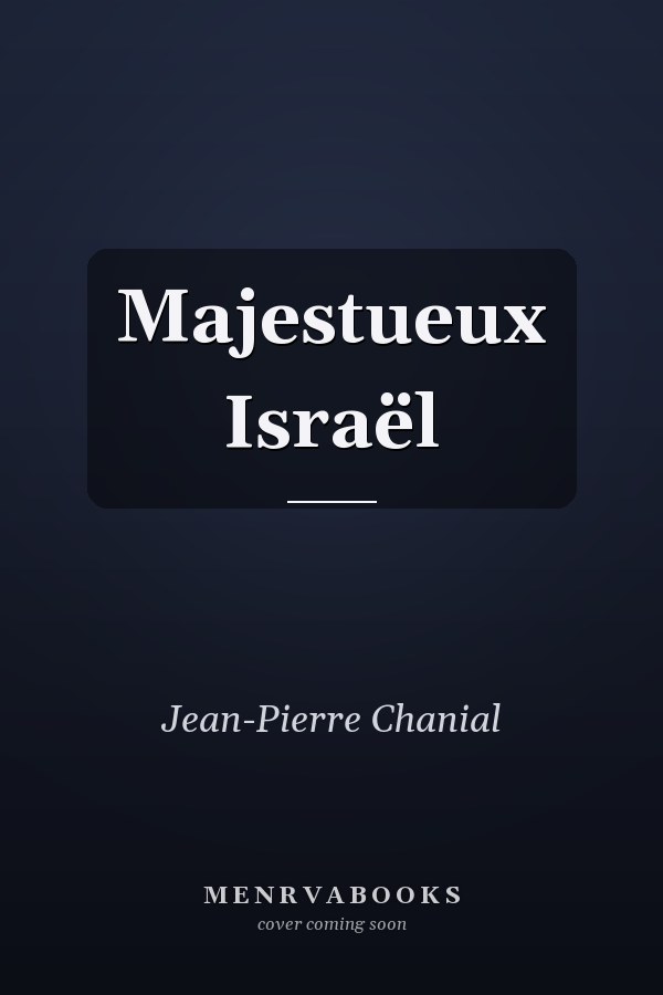 Majestueux Israël