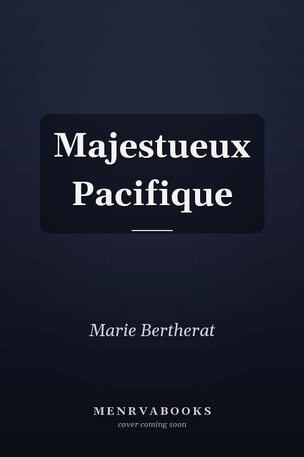 Majestueux Pacifique