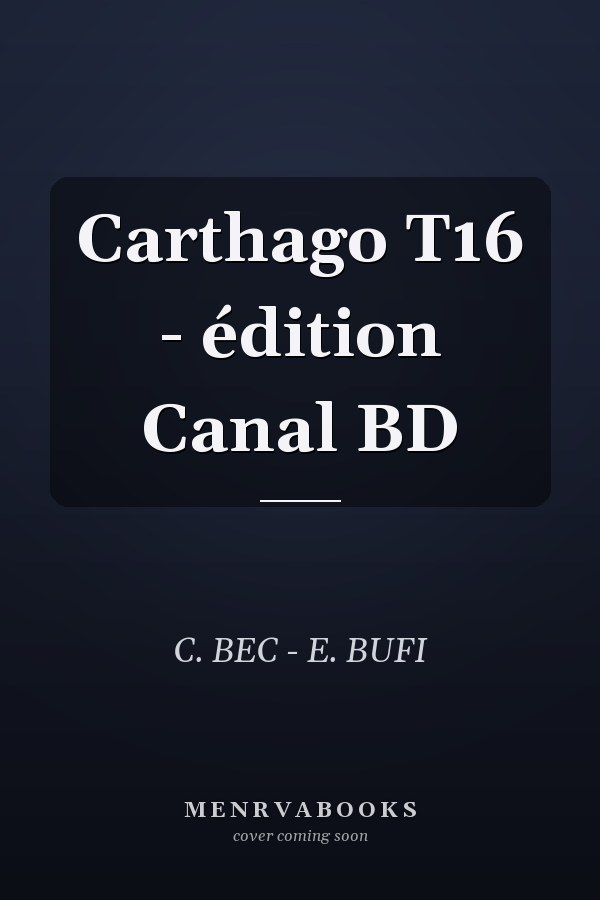 Carthago T16 - édition Canal BD