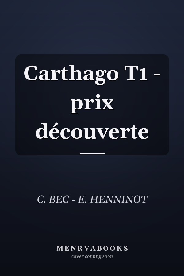 Carthago T1 - prix découverte