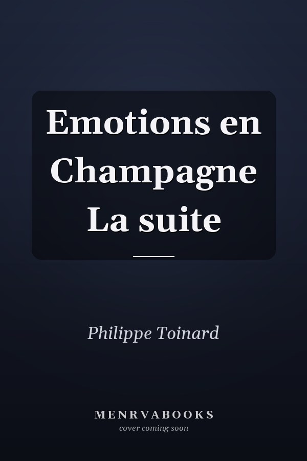 Emotions en Champagne La suite