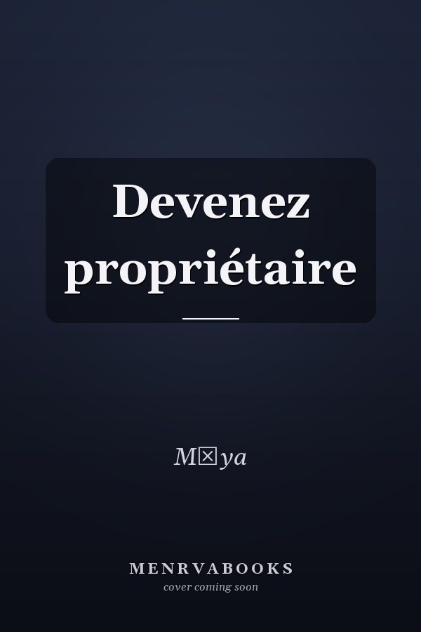 Devenez propriétaire