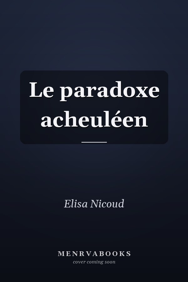 Le paradoxe acheuléen