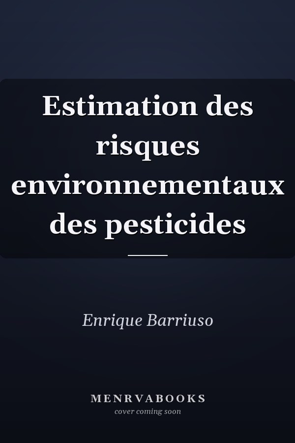 Estimation des risques environnementaux des pesticides