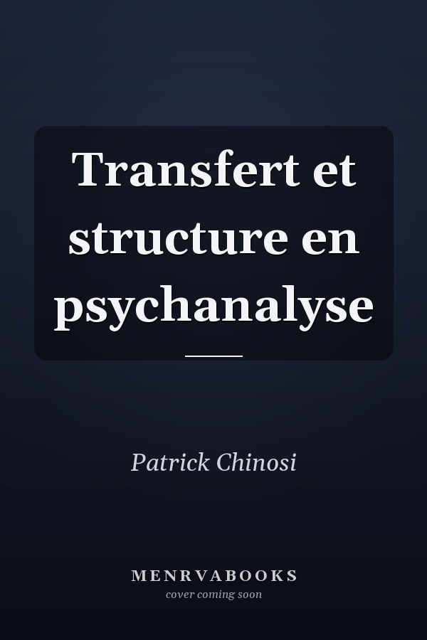 Transfert et structure en psychanalyse