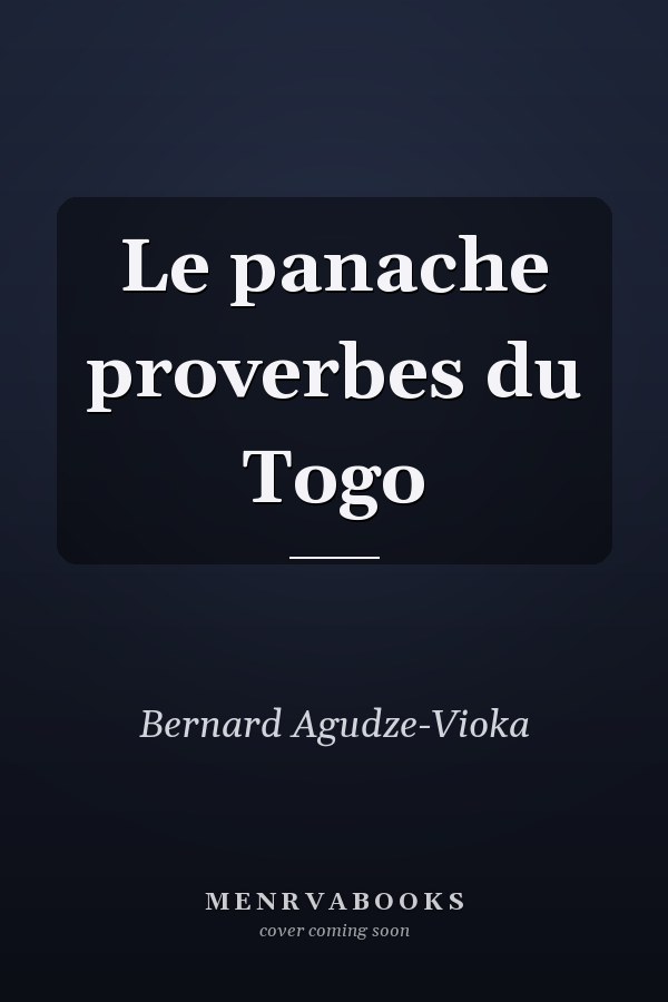 Le panache proverbes du Togo