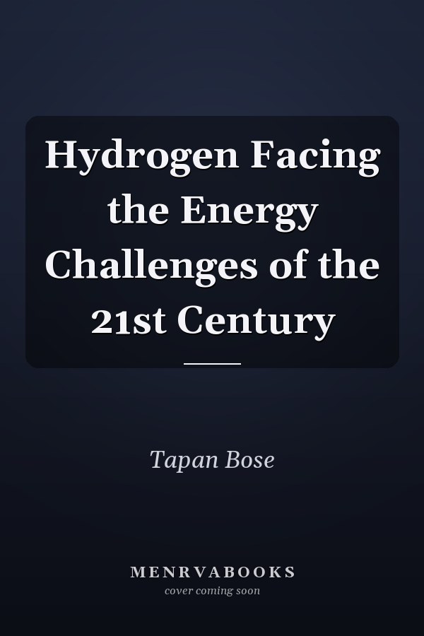 Hydrogen Facing the Energy Challenges of the 21st Century