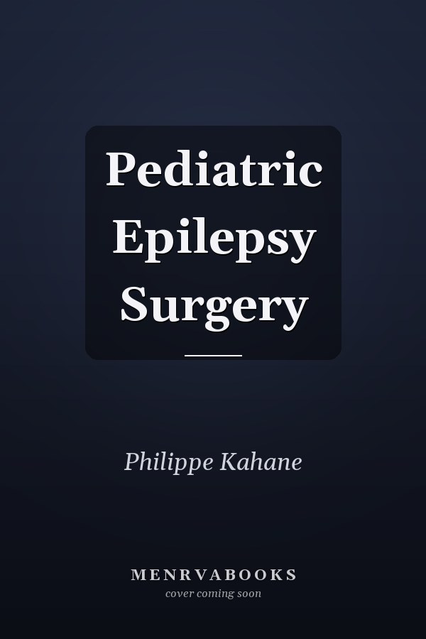 Pediatric Epilepsy Surgery
