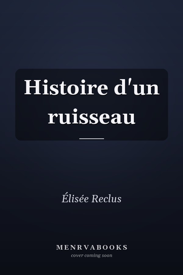 Histoire d'un ruisseau