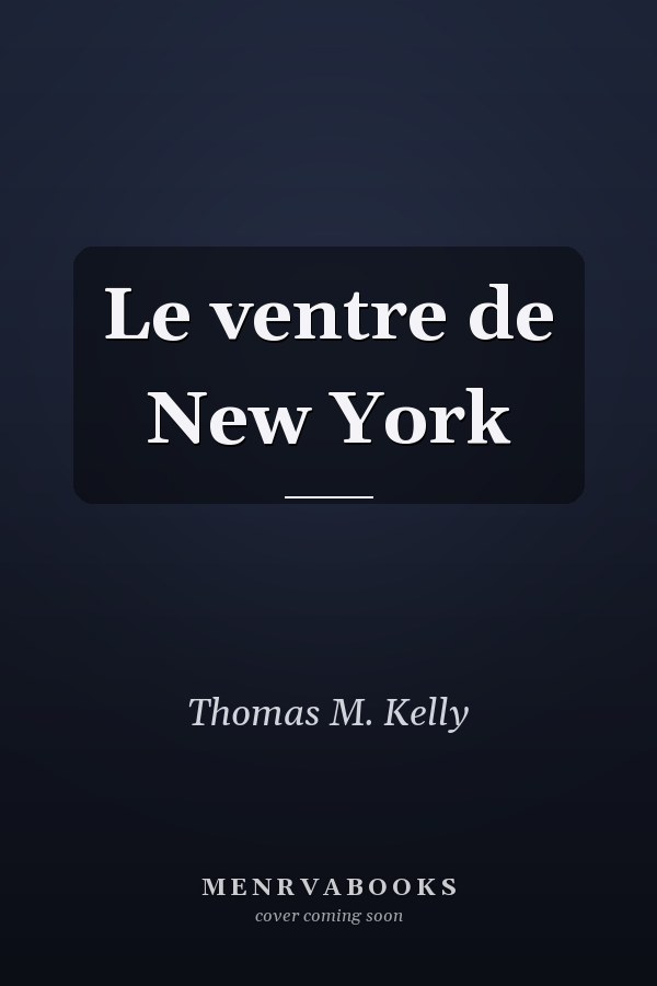 Le ventre de New York