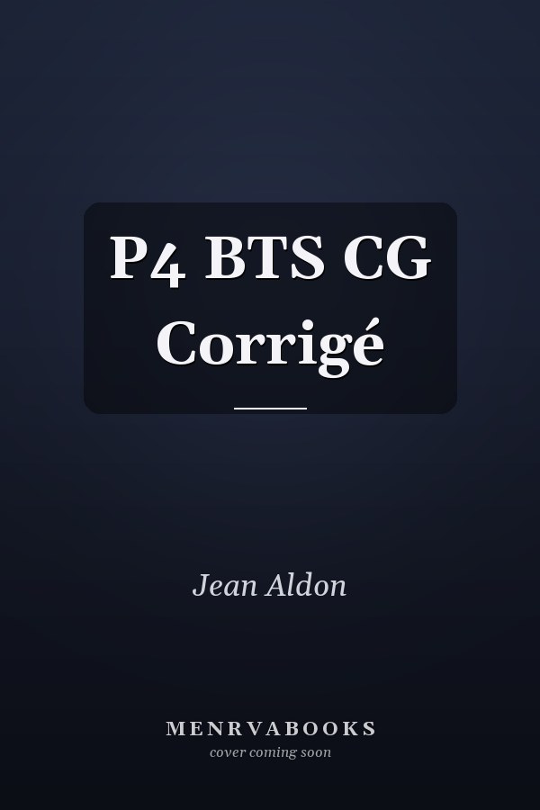 P4 BTS CG Corrigé