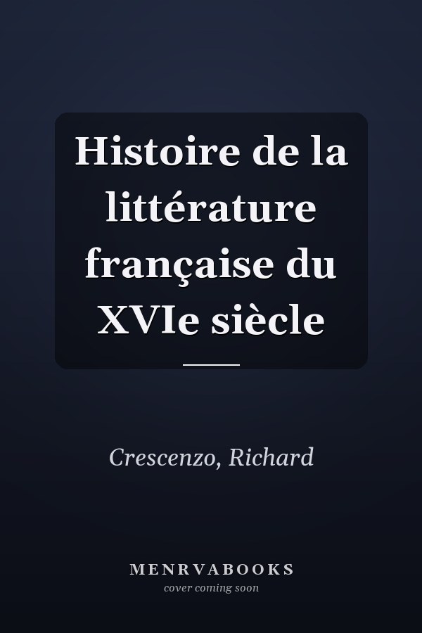Histoire de la littérature française du XVIe siècle