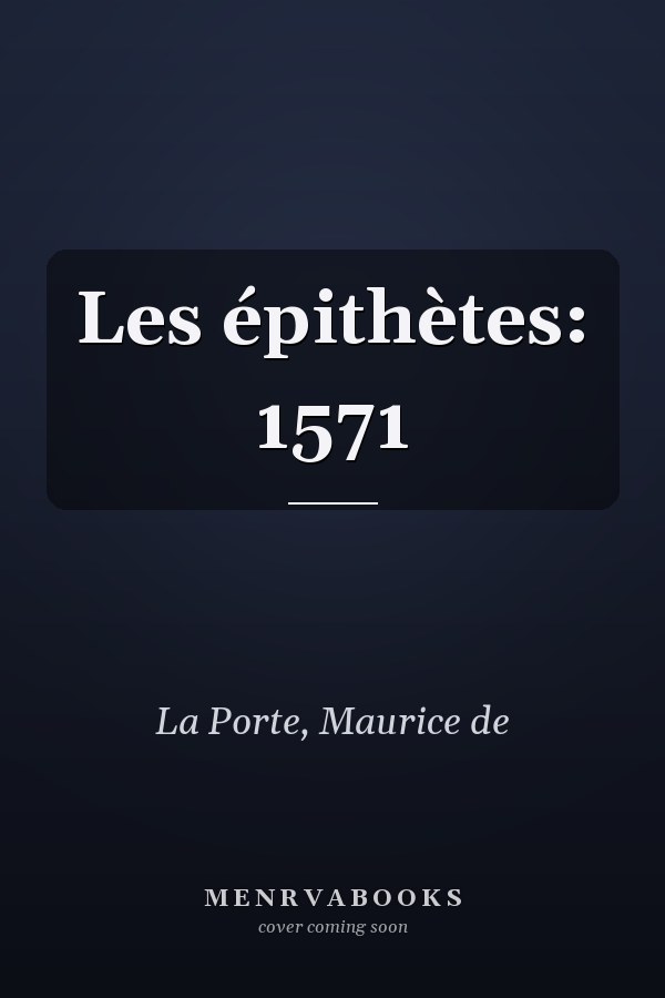 Les épithètes: 1571
