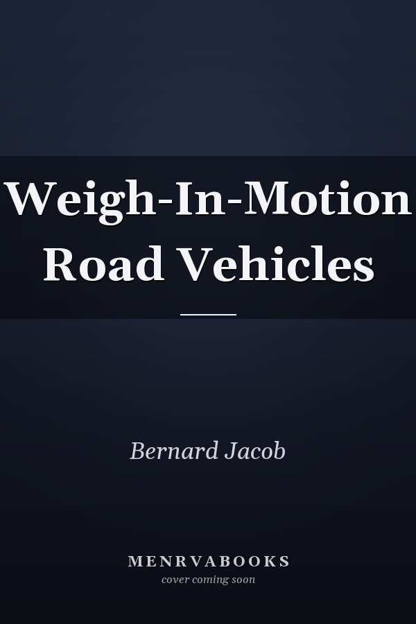 Weigh-In-Motion Road Vehicles