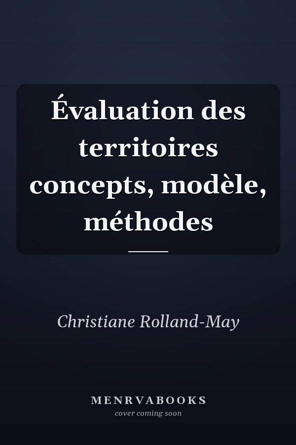 Évaluation des territoires concepts, modèle, méthodes