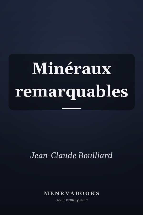 Minéraux remarquables